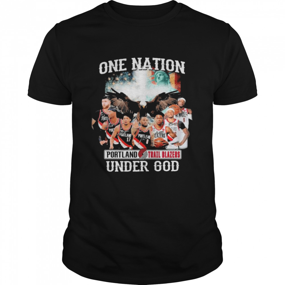 Portland Trail Blazers One nation under god signatures shirt