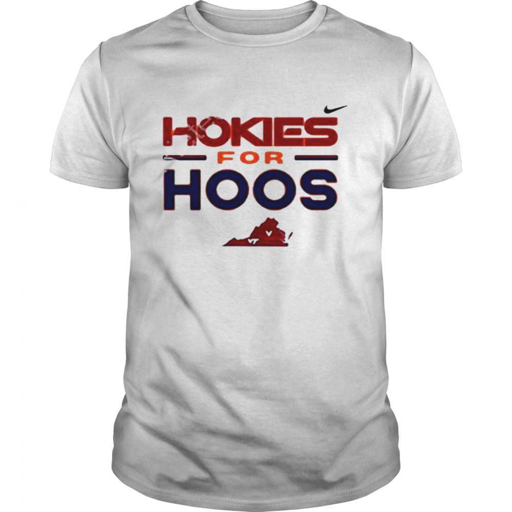 Virginia Tech Hokies UVA Hokies For Hoos Shirt