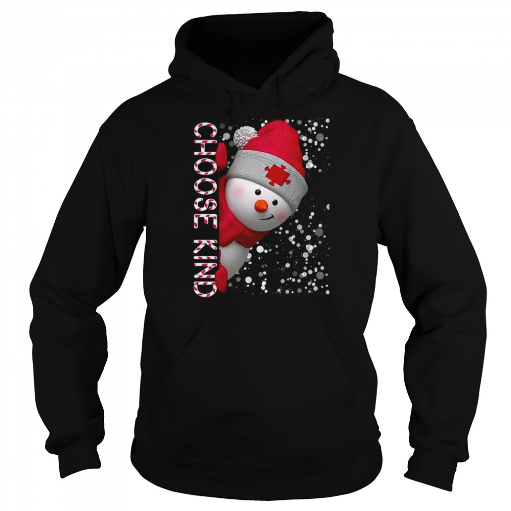 Choose Kind Autism Awareness Snowman for Christmas shirt Unisex Hoodie