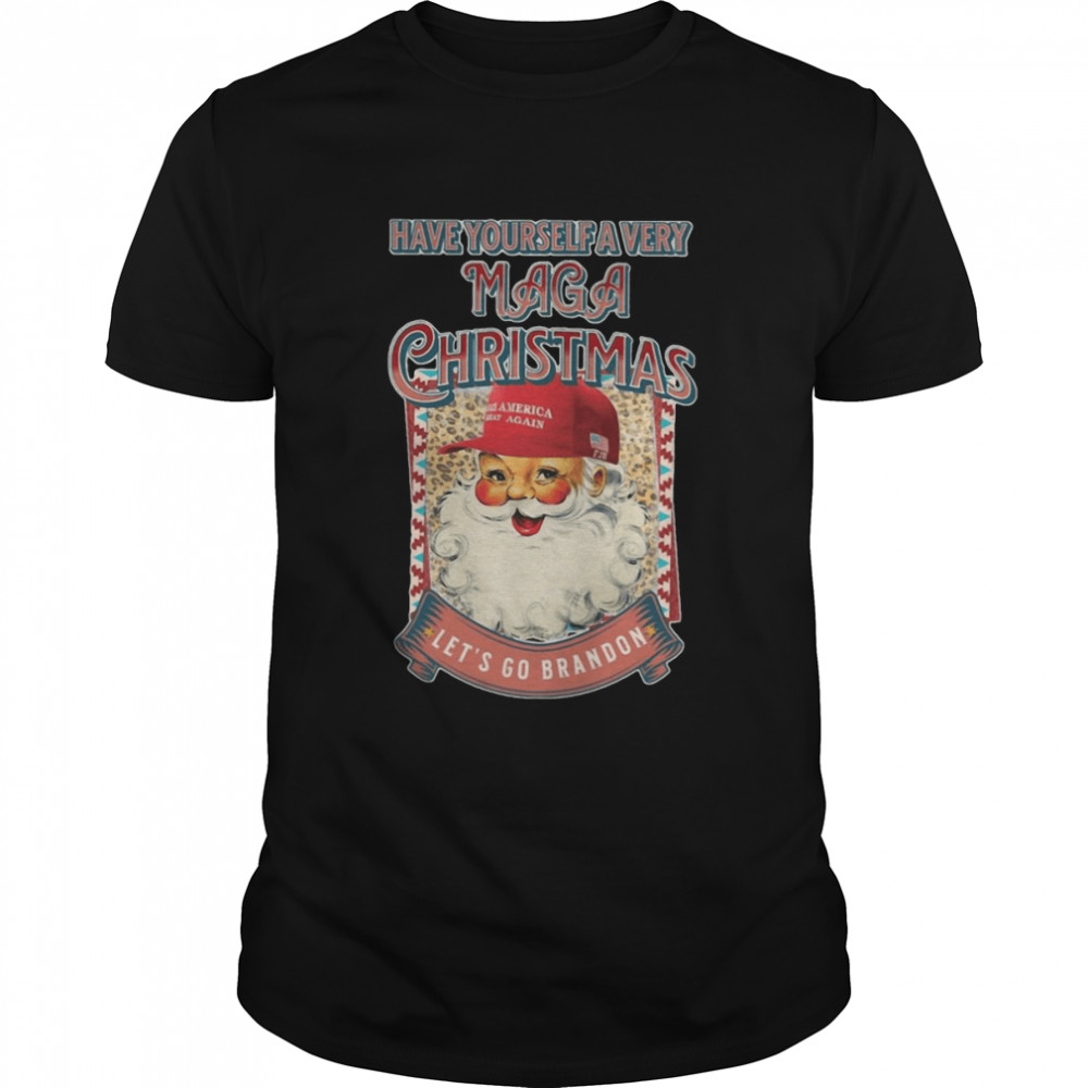 Have Yourself A Very Maga Christmas Let’s Go Brandon Santa Merry Christmas shirt