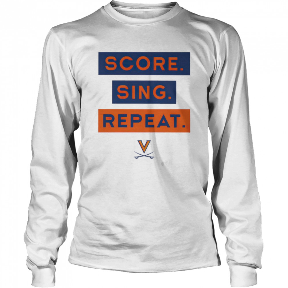 Virginia Cavaliers Sing Score Repeat shirt Long Sleeved T-shirt